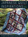 Japanese Quilt Inspirations by Susan Briscoe