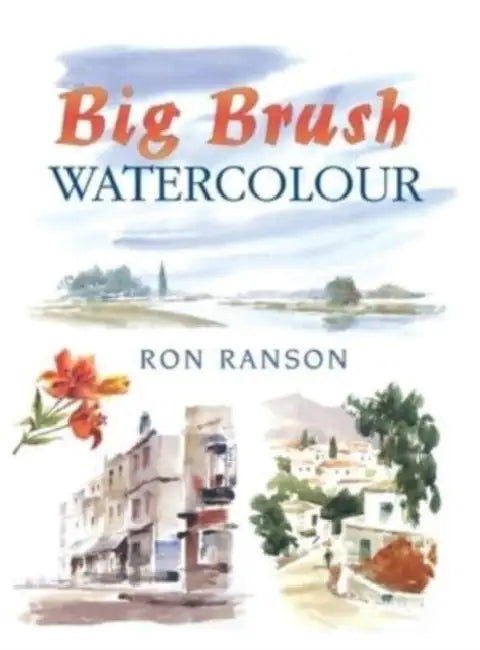 Big Brush Watercolor by Ron Ranson