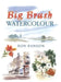 Big Brush Watercolor by Ron Ranson