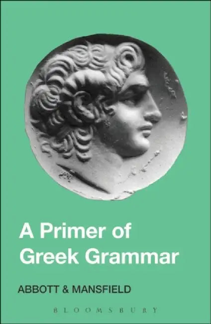 Primer of Greek Grammar by E. D. Mansfield