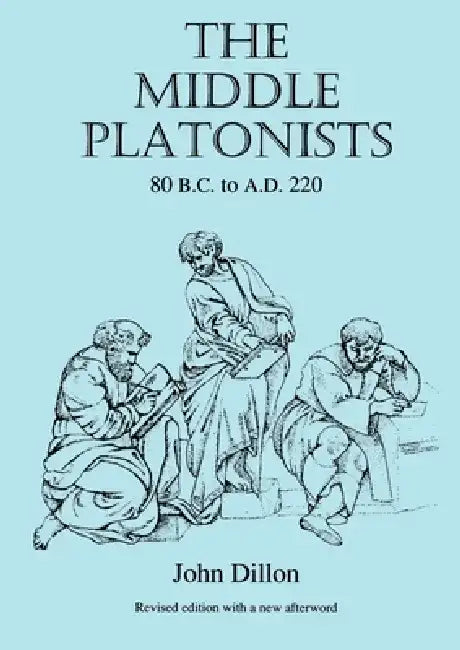 The Middle Platonists by Steve R. Salter