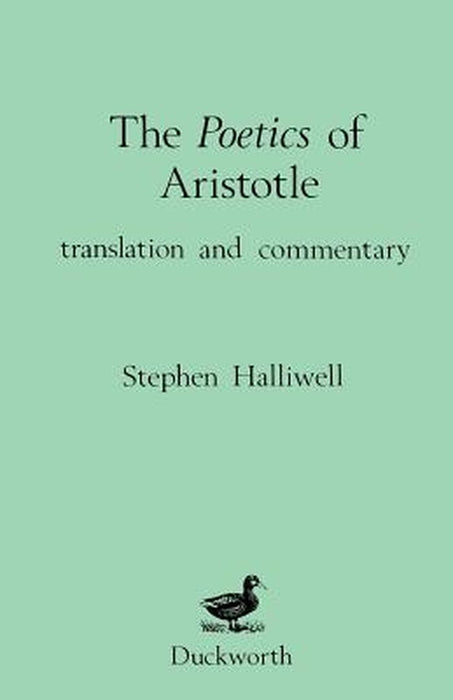Poetics of Aristotle by Stephen Halliwell