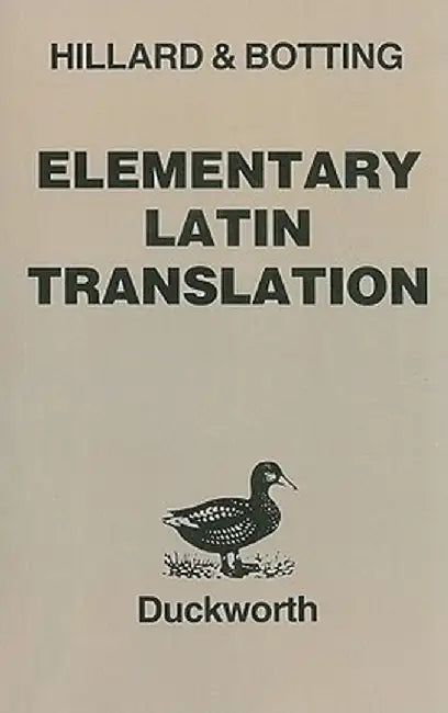 Elementary Latin Translation by A. E. Hillard