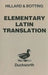 Elementary Latin Translation by A. E. Hillard