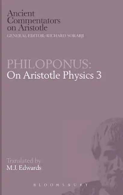 Philoponus: On Aristotle Physics 3 by Mark Edwards
