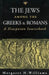 The Jews Among the Greeks and Romans: A Diasporan Sourcebook by Williams