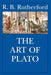 The Art of Plato by R. B. Rutherford