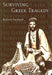 Surviving Greek Tragedy by Robert Garland