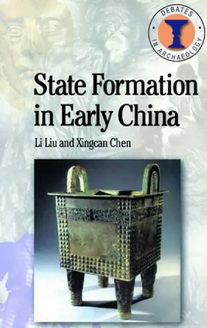 State Formation in Early China by Li Liu