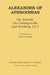 Alexander of Aphrodisias by Keith J. Moss
