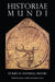Historiae Mundi: Studies in Universal History by Andrew Fear