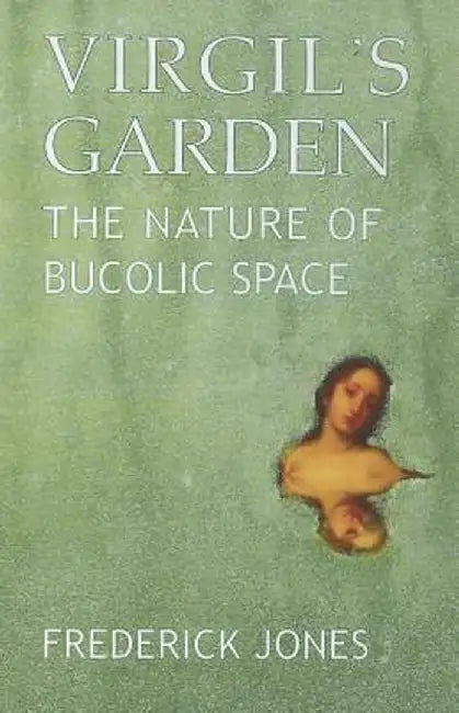 Virgil's Garden by Frederick Jones