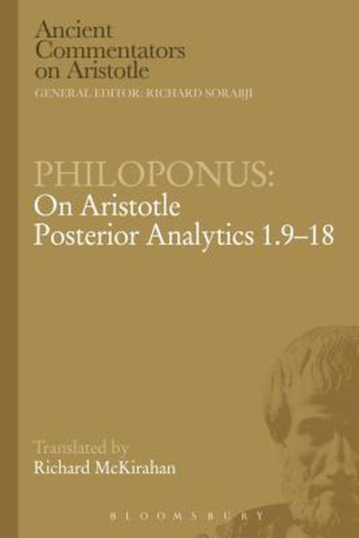 Philoponus: On Aristotle Posterior Analytics 1.9-18 by John Philoponus