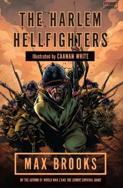Harlem Hellfighters by Max Brooks