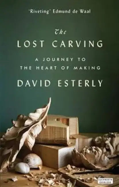 The Lost Carving by David Esterly