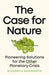 The Case for Nature by Siddarth Shrikanth