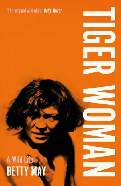 Tiger Woman by Betty May