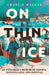On Thin Ice: A Journey in Siberia, and Prison in Putin's Russia by Charlie Walker