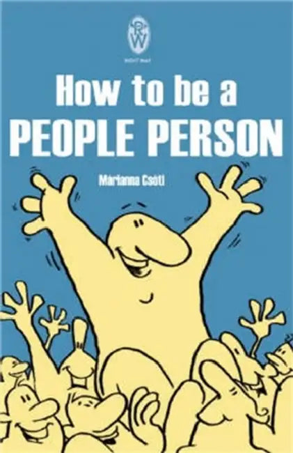 How To Be A People Person by M. Rianna Cs Ti