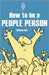 How To Be A People Person by M. Rianna Cs Ti