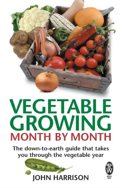 Vegetable Growing Month-by-Month by John Harrison