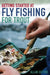 Getting Started at Fly Fishing for Trout by Allan Sefton