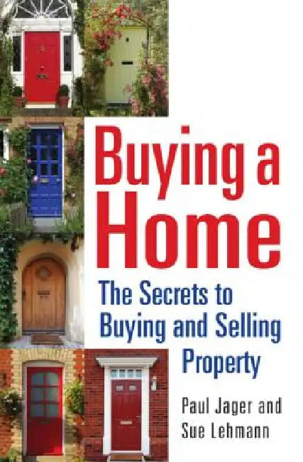 Buying a Home by Paul Jager, Sue Lehmann