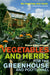 Vegetables and Herbs for the Greenhouse and Polytunnel by Klaus Laitenberger