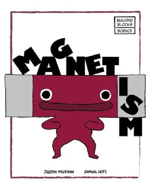 Magnetism by Samuel Hiti, Joseph Midthun
