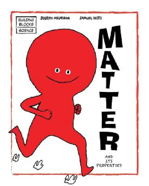 Matter and Its Properties by Samuel Hiti, Joseph Midthun