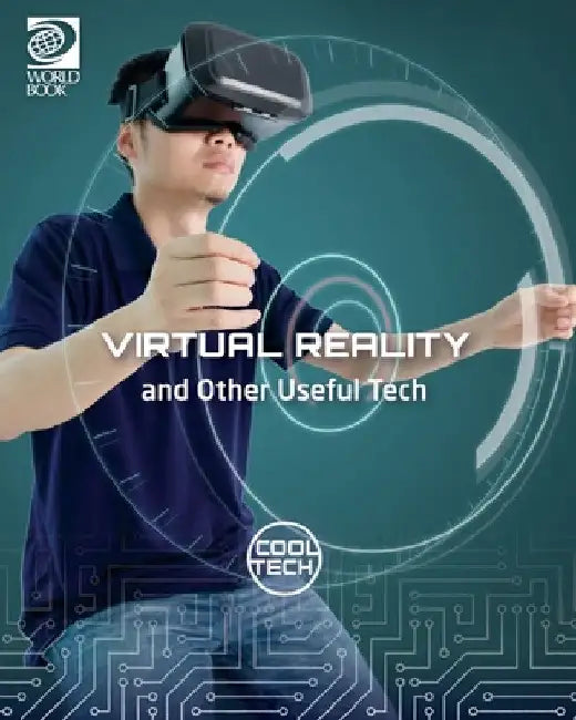 Virtual Reality and Other Useful Tech by Kris Fankhouser