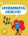 Enviromental Chemistry by William D. Adams