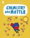 Chemistry and Matter by Cassie Meyer