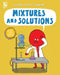 Mixtures and Solutions by Cassie Meyer