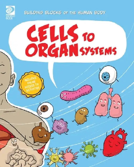 Cells to Organ Systems by Joseph Midthun