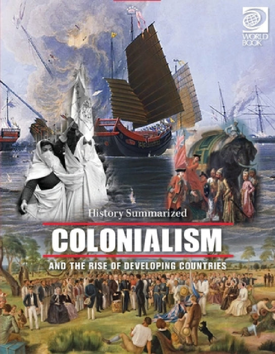 Colonialism and the Rise of Developing Countries by Tom Firme