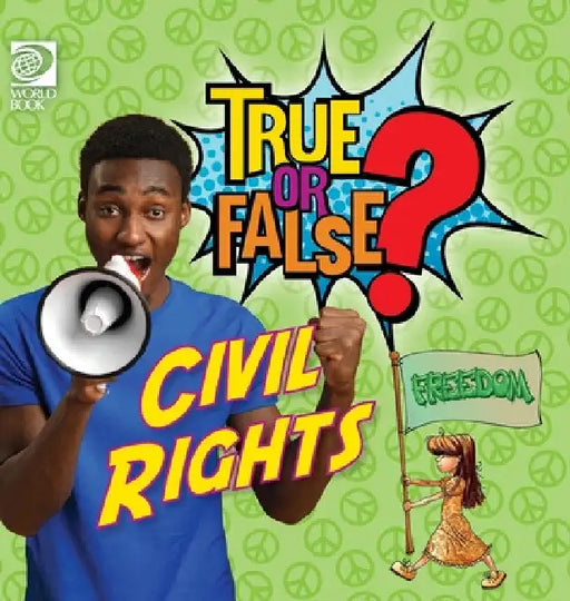 True or False? Civil Rights by Jeff de la Rosa