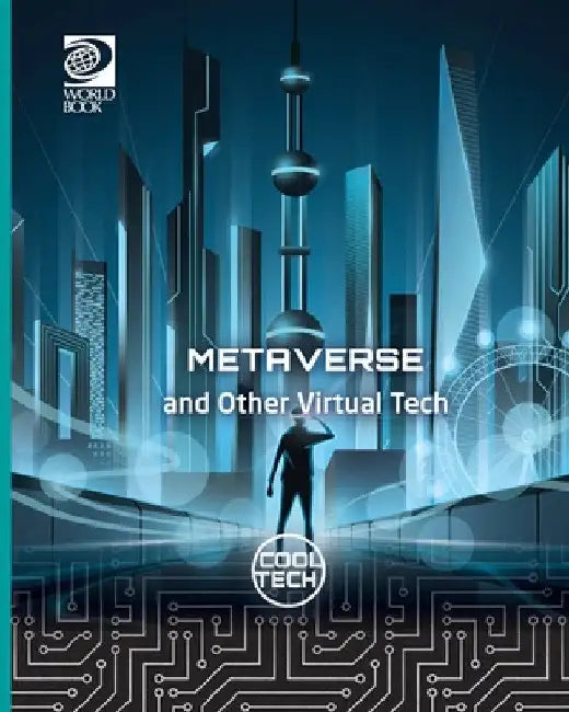 Metaverse and Other Virtual Tech by Tom Jackson