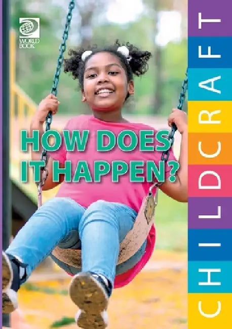 How Does It Happen? by World Book