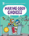 Making Good Choices by April Hart