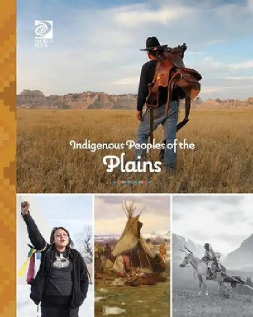Indigenous Peoples of the Plains by World Book