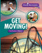 Get Moving! The Physics of Motion by Clara Maccarald