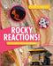 Rocky Reactions! The Chemistry of Rocks and Minerals by William D. Adams