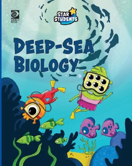 Deep-Sea Biology by Madeline King, Ellie O'Shea