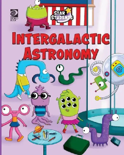 Intergalactic Astronomy by Madeline King, Ellie O'Shea