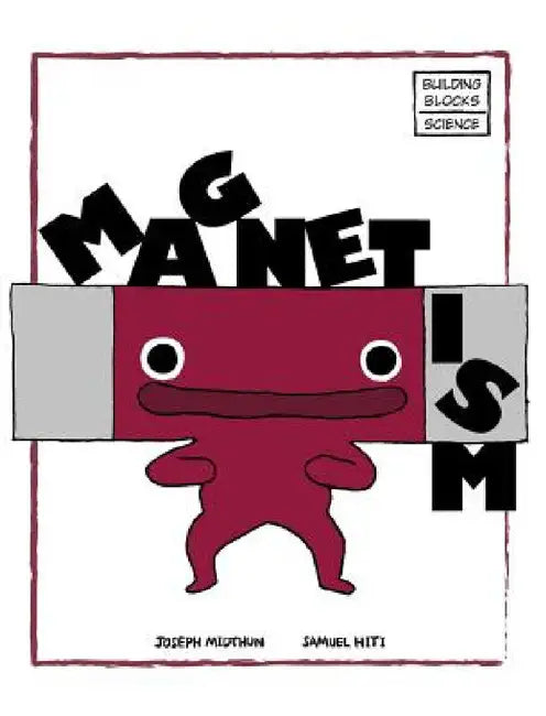 Magnetism by Samuel Hiti, Joseph Midthun