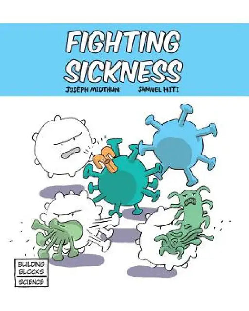 Fighting Sickness by Samuel Hiti, Joseph Midthun