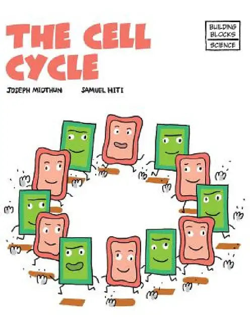 The Cell Cycle by Samuel Hiti, Joseph Midthun