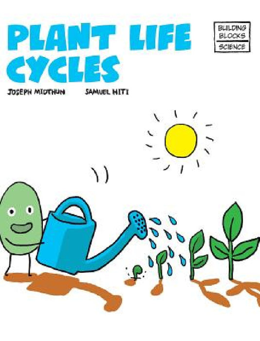 Plant Life Cycles by Samuel Hiti, Joseph Midthun
