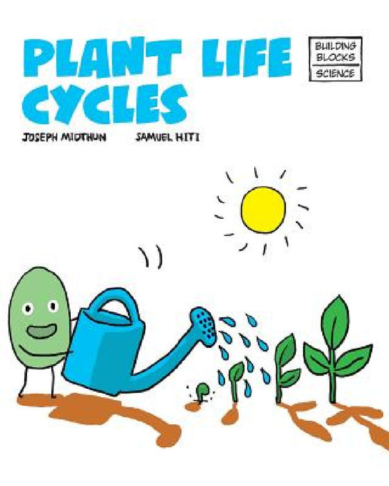 Plant Life Cycles by Samuel Hiti, Joseph Midthun